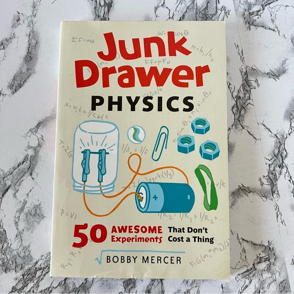 Junk Drawer Physics: 50 Awesome Experiments That Don't Cost a Thing - Picture 1 of 7